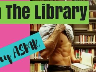 Asmr vīrietis - uz the bibliotēka (asmr loma spēlēt)