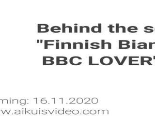 Behind the Scenes Finnish Bianca is a BBC Lover: HD adult movie fe