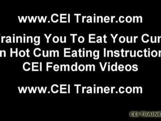 I Am Going to lead You Swallow Cum until You Love it CEI
