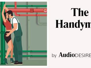 The Handyman (Bondage, fascinating Audio Story, adult clip for Women)